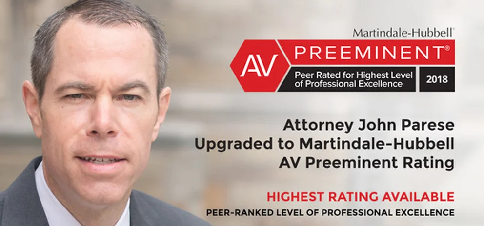 Attorney John Parese Has Achieved the Highest Possible Rating From Martindale-Hubbell®