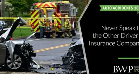 Auto Accidents 101: Never Speak to the Other Driver’s Insurance Company