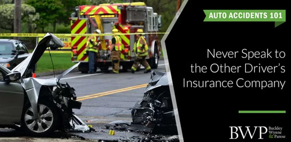 Auto Accidents 101: Never Speak to the Other Driver’s Insurance Company