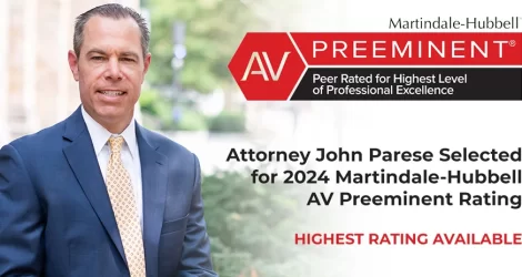 Attorney John Parese Maintains the Highest Possible Rating From Martindale-Hubbell® for 2024