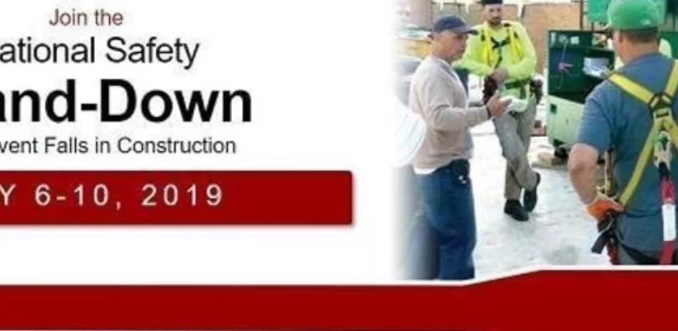National Safety Stand-Down: Fall Prevention in Construction