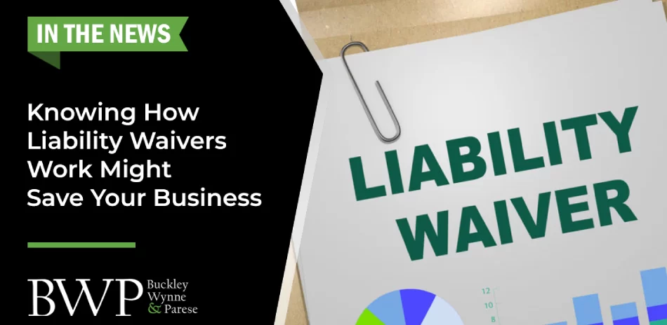 Knowing how liability waivers work might save your business