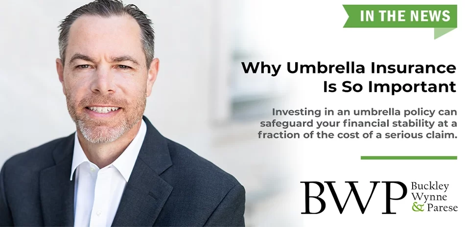 Why umbrella insurance is so important