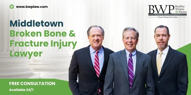 best middletown broken bone and fracture injury lawyer