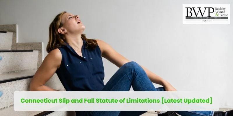 Connecticut Slip and Fall Statute of Limitations [Latest Updated]