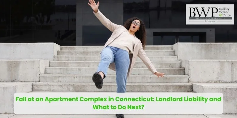 Fall at an Apartment Complex in Connecticut: Landlord Liability and What to Do Next?