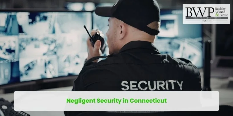 Negligent Security in Connecticut