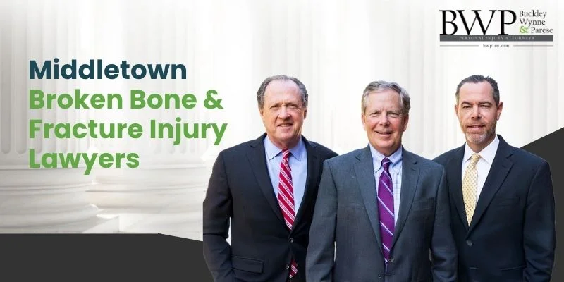 best middletown broken bone and fracture injury lawyer